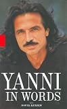 Rensin, David: Yanni in Words Rensin, David: Yanni in Words