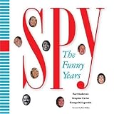 Andersen, Kurt: Spy: The Funny Years Andersen, Kurt: Spy: The Funny Years
