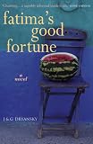 Dryansky, Joanne: Fatima's Good Fortune Dryansky, Joanne: Fatima's Good Fortune