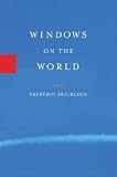 Beigbeder, Frederic: Windows on the World