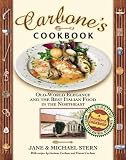 Stern, Jane: Carbone's Cookbook: Old-World Elegance and the Best Italian Food in the Northeast