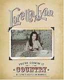 Lynn, Loretta: You're Cookin' It Country: My Favorite Recipes and Memories