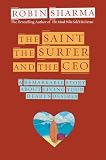 Sharma, Robin S.: The Saint, the Surfer, and the CEO