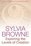 Browne, Sylvia: The Levels of Spiritual Creation Browne, Sylvia: The Levels of Spiritual Creation