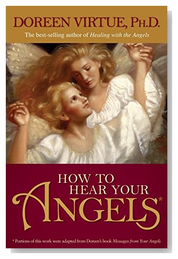 How to Hear Your Angels