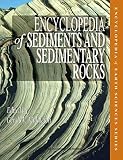 Middleton, Gerard V.: Encyclopedia of Sediments and Sedimentary Rocks Middleton, Gerard V.: Encyclopedia of Sediments and Sedimentary Rocks