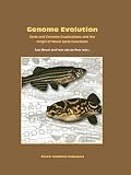 Meyer, Axel: Genome Evolution : Gene and Genome Duplications and the Origin of Novel Gene Functions Meyer, Axel: Genome Evolution : Gene and Genome Duplications and the Origin of Novel Gene Functions