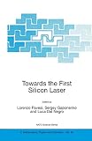 Pavesi, Lorenzo: Towards the First Silicon Laser