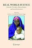 Real World Justice: Grounds, Principles, Human Rights, And Social Institutions (1402031491) by Follesdal, Andreas Follesdal, Andreas: Real World Justice: Grounds, Principles, Human Rights, And Social Institutions