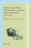 Koning, Niek: Agricultural Trade Liberalization and the Least Developed Countries