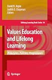 Chapman, Judith D.: Values Education and Lifelong Learning: Principles, Policies, Programmes