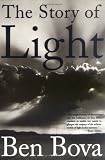 Bova, Ben: The Story of Light Bova, Ben: The Story of Light