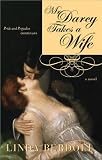 Berdoll, Linda: Mr. Darcy Takes a Wife: Pride and Prejudice Continues