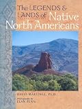 Martinez, David: Legends & Lands of Native North Americans