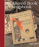 Ure, Susan: The Altered Book Scrapbook