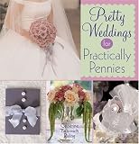 Risling, Catherine Yarnovich: Pretty Weddings For Practically Pennies
