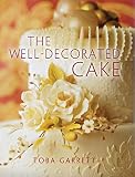 Garrett, Toba: The Well-Decorated Cake