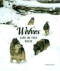 Whitt, Chris: Wolves: Life In The Pack Whitt, Chris: Wolves: Life In The Pack