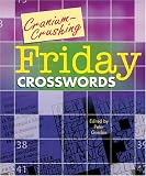 Gordon, Peter: Cranium-Crushing Friday Crosswords