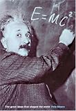 Kriwaczek, Paul: E=mc2: The Great Ideas That Shaped Our World Kriwaczek, Paul: E=mc2: The Great Ideas That Shaped Our World