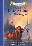 Zamorsky, Tania: The Story of King Arthur and His Knights