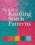 Sterling Publishing Co, Inc: Big Book Of Knitting Stitch Patterns