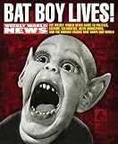 Editors of Weekly World News: Bat Boy Lives!: The Weekly World News Guide To Politics, Culture, Celebrities, Alien Abductions, And The Mutant Freaks That Shape Our World Editors of Weekly World News: Bat Boy Lives!: The Weekly World News Guide To Politics, Culture, Celebrities, Alien Abductions, And The Mutant Freaks That Shape Our World