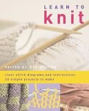 Whiting, Sue: Learn To Knit Whiting, Sue: Learn To Knit