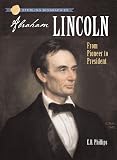 Ruffin, Frances: Sterling Biographies, Abraham Lincoln: From Pioneer to President