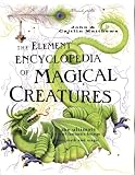 Matthews, John: The Element Encyclopedia of Magical Creatures: The Ultimate A-Z of Fantastic Beings from Myth And Magic Matthews, John: The Element Encyclopedia of Magical Creatures: The Ultimate A-Z of Fantastic Beings from Myth And Magic