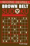 Longo, Frank: Second-degree Brown Belt Sudoku