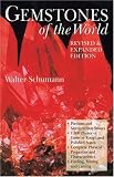 Schumann, Walter: Gemstones of the World Schumann, Walter: Gemstones of the World