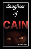 Ziegler, Robert: Daughter of Cain Ziegler, Robert: Daughter of Cain