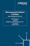 Her Majesty's Treasury: Microeconomic Reform in Britain: Delivering Enterprise and Fairness