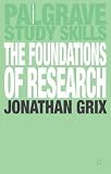Grix, Jonathan: The Foundations Of Research