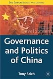 Saich, Anthony J.: Governance and Politics of China
