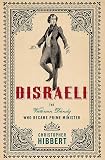 Hibbert, Christopher: Disraeli: The Victorian Dandy Who became prime minister Hibbert, Christopher: Disraeli: The Victorian Dandy Who became prime minister