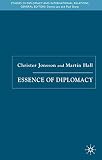 Hall, Martin: Essence Of Diplomacy Hall, Martin: Essence Of Diplomacy