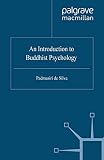 De Silva, Padmasiri: An Introduction to Buddhist Psychology De Silva, Padmasiri: An Introduction to Buddhist Psychology