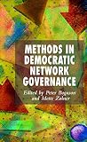 Bogason, Peter: Methods in Democratic Network Governance Bogason, Peter: Methods in Democratic Network Governance