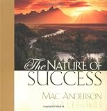 Anderson, Mac: The Nature of Success Anderson, Mac: The Nature of Success