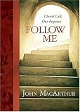 MacArthur, John: Follow Me MacArthur, John: Follow Me