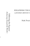 Twain, Mark: Following the Equator Twain, Mark: Following the Equator