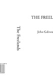 The Freelands (1404303898) by Galsworthy, John Galsworthy, John: The Freelands