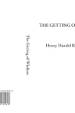 Richardson, Henry Handel: The Getting of Wisdom Richardson, Henry Handel: The Getting of Wisdom
