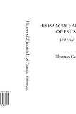 Carlyle, Thomas: History of Friedrich II of Prussia