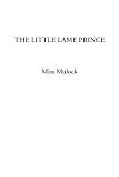 Craik, Dinah Maria Mulock: The Little Lame Prince Craik, Dinah Maria Mulock: The Little Lame Prince