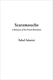 Sabatini, Rafael: Scaramouche Sabatini, Rafael: Scaramouche