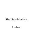 Barrie, James: The Little Minister