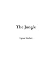 Sinclair, Upton Beall: The Jungle Sinclair, Upton Beall: The Jungle